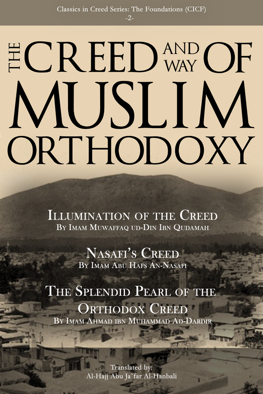 The Creed and way of Muslim Orthodoxy